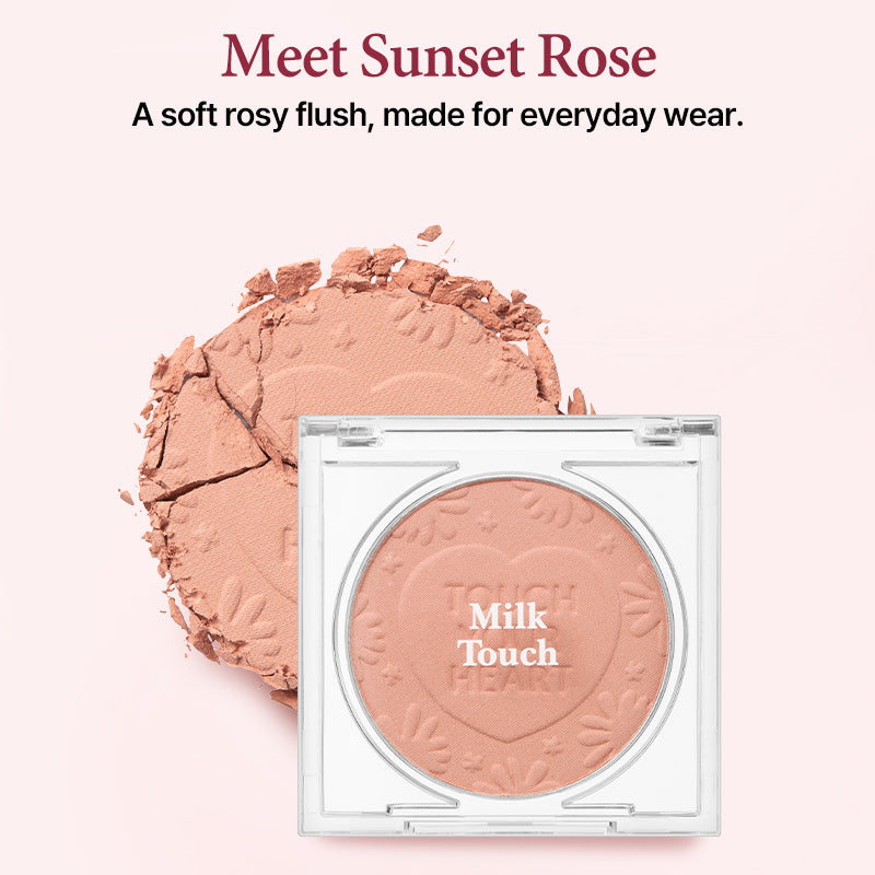 Milk Touch Touch My Cheek (Sunset Rose)
