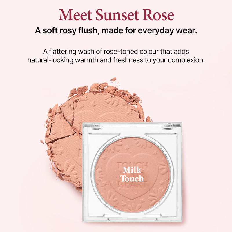 Milk Touch Touch My Cheek (Sunset Rose)